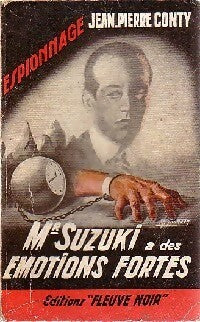 Mr Suzuki a des émotions fortes - Jean-Pierre Conty - Espionnage - Livre