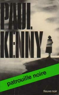 Patrouille noire - Paul Kenny - Kenny - Livre