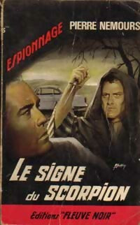 Le signe du scorpion - Pierre Nemours - Espionnage - Livre