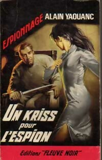 Un kriss pour l'espion - Alain Yaouanc - Espionnage - Livre
