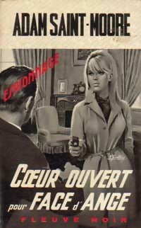 Coeur ouvert pour Face d'Ange - Adam Saint-Moore - Espionnage - Livre