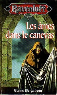 Les âmes dans le canevas - Elaine Bergstrom - Ravenloft - Livre