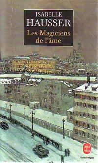 Les magiciens de l'âme - Isabelle Hausser - Le Livre de Poche - Livre