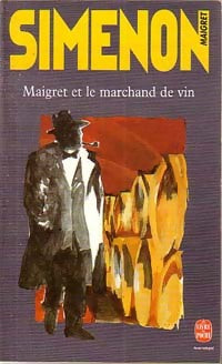 Maigret et le marchand de vin - Georges Simenon - Le Livre de Poche - Livre