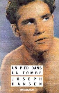 Un pied dans la tombe - Joseph Hansen - Noir - Livre