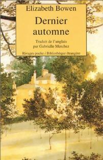 Dernier automne - Elizabeth Bowen - Rivages Poche - Livre