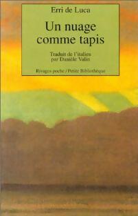 Un nuage comme tapis - Erri De Luca - Rivages Poche - Livre