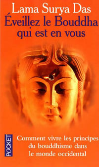 Eveillez le Bouddha qui est en vous - Lama Surya Das - Pocket - Livre