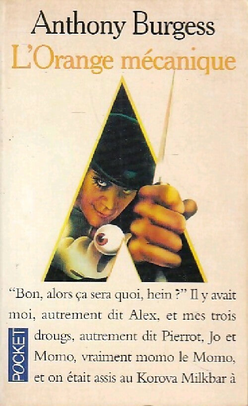 L'orange mécanique - Anthony Burgess - Pocket - Livre