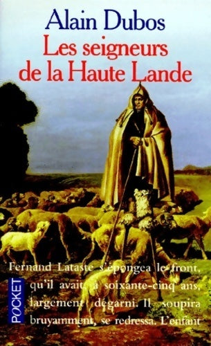 Les seigneurs de la haute lande - Alain Dubos ; Dubos Alain - Pocket - Livre