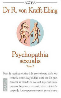 Psychopathia Sexualis Tome II - Richard Von Krafft-Ebing - Agora - Livre