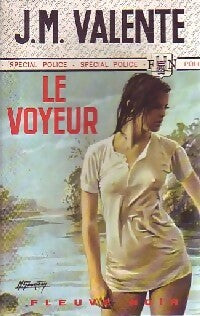 Le voyeur - J.-M. Valente - Spécial-Police - Livre