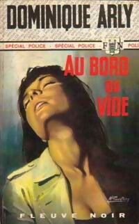 Au bord du vide - Dominique Arly - Spécial-Police - Livre