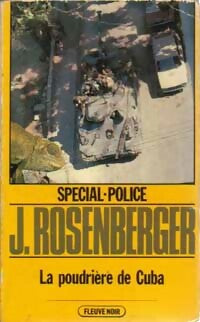 La poudrière de Cuba - Joseph Rosenberger - Spécial-Police - Livre