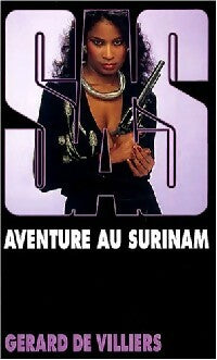 Aventure au Surinam - Gérard De Villiers - SAS - Livre