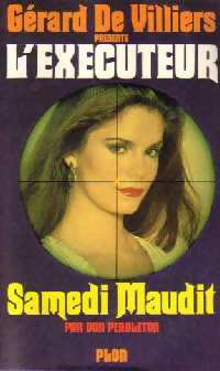 Samedi maudit - Don Pendleton - L'Exécuteur - Livre