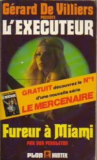 Fureur à Miami - Don Pendleton - L'Exécuteur - Livre