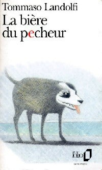 La bière du pêcheur - Tommaso Landolfi - Folio - Livre