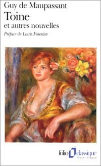 Toine - Guy De Maupassant - Folio - Livre