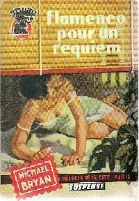 Flamenco pour un requiem - Michael Bryan - Un Mystère - Livre