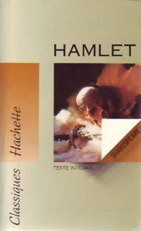 Hamlet - William Shakespeare -  Classiques Hachette - Livre