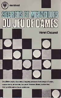 Secrets et merveilles du jeu de dames - Henri Chiland - Service - Livre