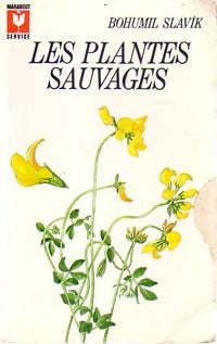Les plantes sauvages - Bohumil Slavik - Service - Livre
