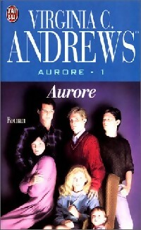 Aurore Tome I - Virginia Cleo Andrews - J'ai Lu - Livre