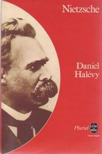 Nietzsche - Daniel Halévy - Le Livre de Poche - Livre