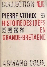Histoire des idées en Grande-Bretagne - Pierre Vitoux - U2 - Livre