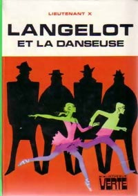 Langelot et la danseuse - Lieutenant X. - Bibliothèque verte (3ème série) - Livre