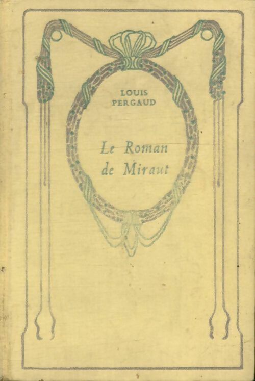 Le roman de Miraut chien de chasse - Louis Pergaud - Nelson - Livre