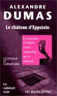 Le château d'Eppstein - Alexandre Dumas - Le cabinet noir - Livre