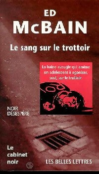 Le sang sur le trottoir - Ed McBain - Le cabinet noir - Livre