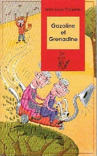 Gazoline et Grenadine - Jean-Loup Craipeau - Lire c'est partir - Livre