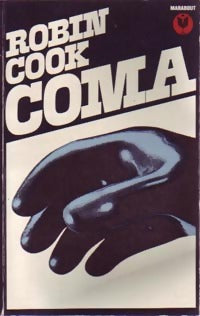 Coma - Robin Cook - Bibliothèque Marabout - Livre