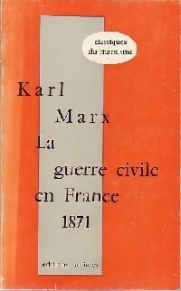 La guerre civile en France (1871) - Karl Marx - Classiques du marxisme-léninisme - Livre