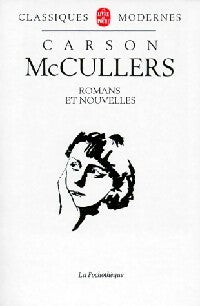 Romans et Nouvelles - Carson McCullers - La Pochothèque - Livre