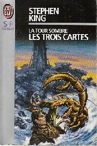 La tour sombre Tome II : Les trois cartes - Stephen King - J'ai Lu - Livre