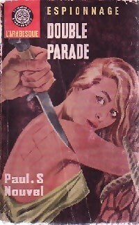 Double parade - Paul S. Nouvel - Espionnage - Livre