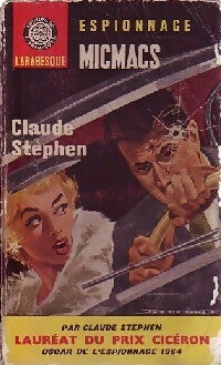 Micmacs - Claude Stephen - Espionnage - Livre
