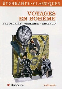 Voyages en Bohème - Arthur Rimbaud ; Paul Verlaine ; Charles Baudelaire - Etonnants classiques - Livre