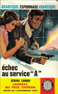Echec au service A - Gérard Cambri - Espionnage - Livre
