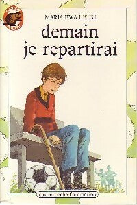 Demain je repartirai - Maria-Ewa Letki - Castor Poche - Livre
