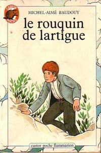 Le rouquin de Lartigue - Michel-Aimé Baudouy -  Castor Poche - Livre