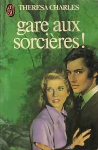 Gare aux sorcières ! - Thérésa Charles - J'ai Lu - Livre
