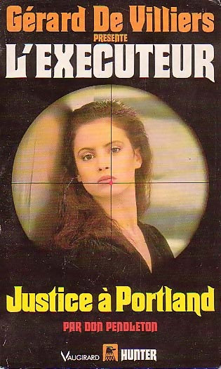 Justice à Portland - Don Pendleton - L'Exécuteur - Livre