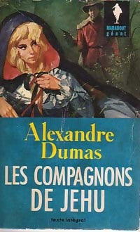 Les compagnons de Jéhu - Alexandre Dumas - Géant - Livre