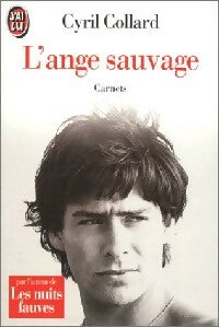 L'ange sauvage - Cyril Collard - J'ai Lu - Livre