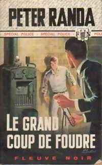Le grand coup de foudre - Peter Randa - Spécial-Police - Livre